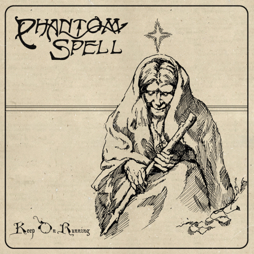 Phantom Spell : Keep on Running